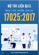 Các quy trình của Hệ thống ISO/IEC 17025:2017 (Quy trình lấy mẫu, bảo quản, lưu mẫu mã hoá mẫu; Quy trình thử nghiệm thành thạo và so sánh liên phòng; Quy trình Quản lý thiết bị; Quy trình đào tạo; Quy trình quản lý tài liệu kỹ thuật)